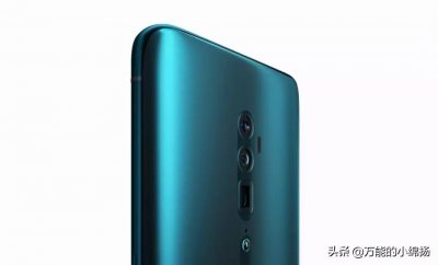 ​OPPO Reno详解，侧旋升降结构摄像头引人注目，后置镜头毫无突起