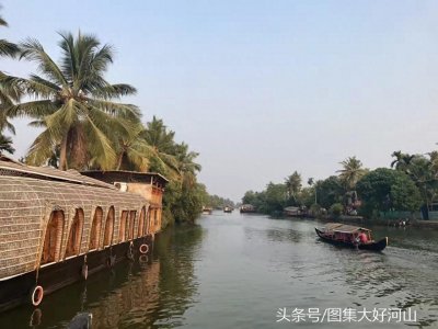 ​世界十大人间天堂之一，喀拉拉邦！-印度之旅